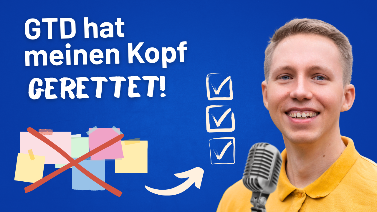 Man explaining GTD method, "GTD hat meinen Kopf GERETTET!